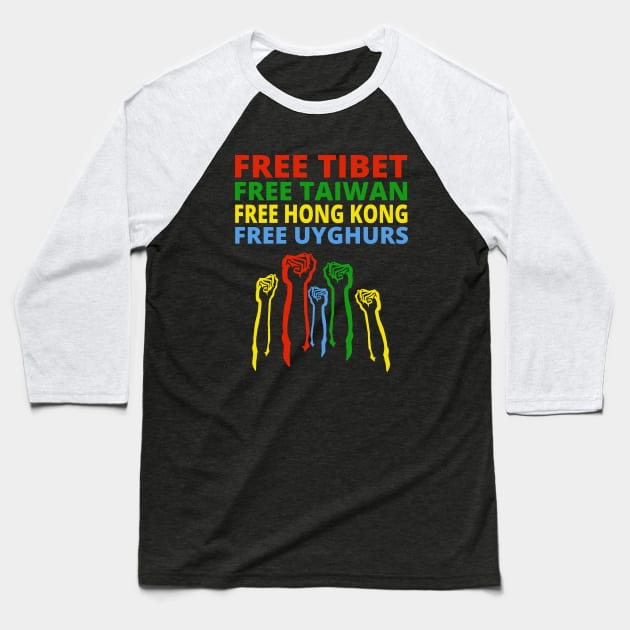 FREE TIBET FREE TAIWAN FREE HONG KONG FREE UYGHURS PROTEST Baseball T-Shirt by ProgressiveMOB